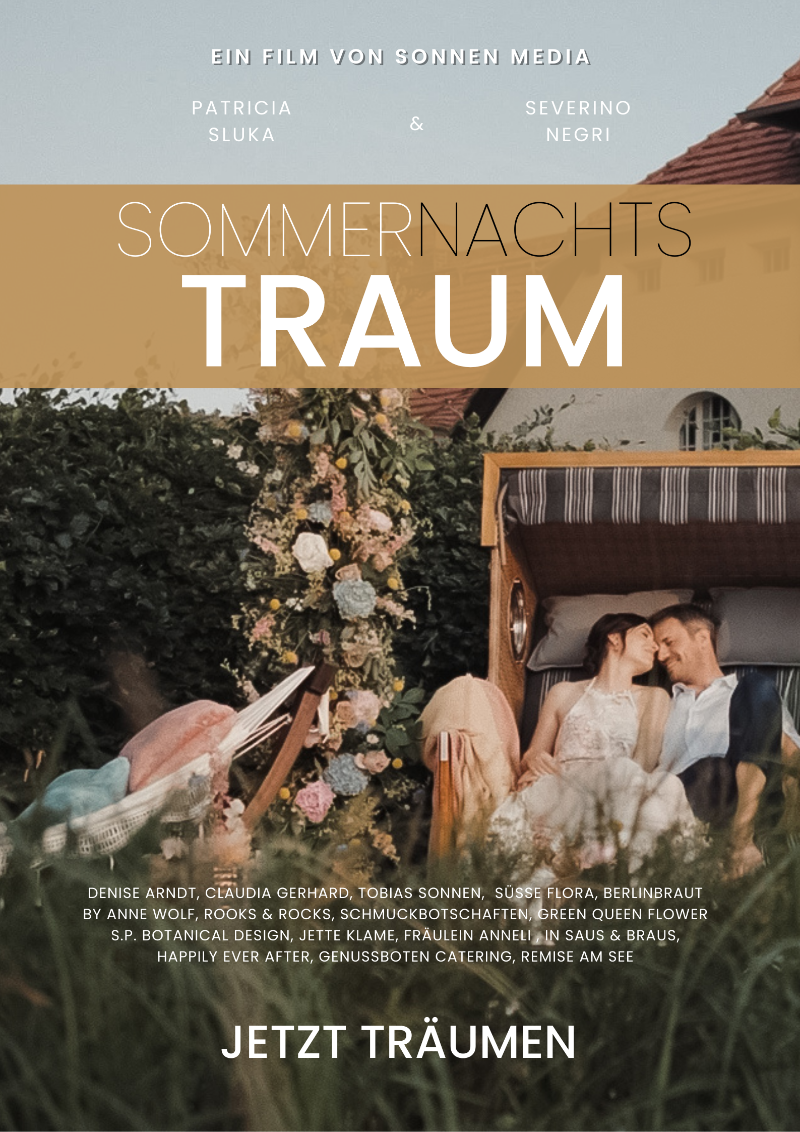 Filmplakat für “Sommernachtstraum” von Sonnen Media mit Patricia Sluka und Severino Negri. Ein romantisches Motiv mit Blumen, einem Paar und einer traumhaften Kulisse.