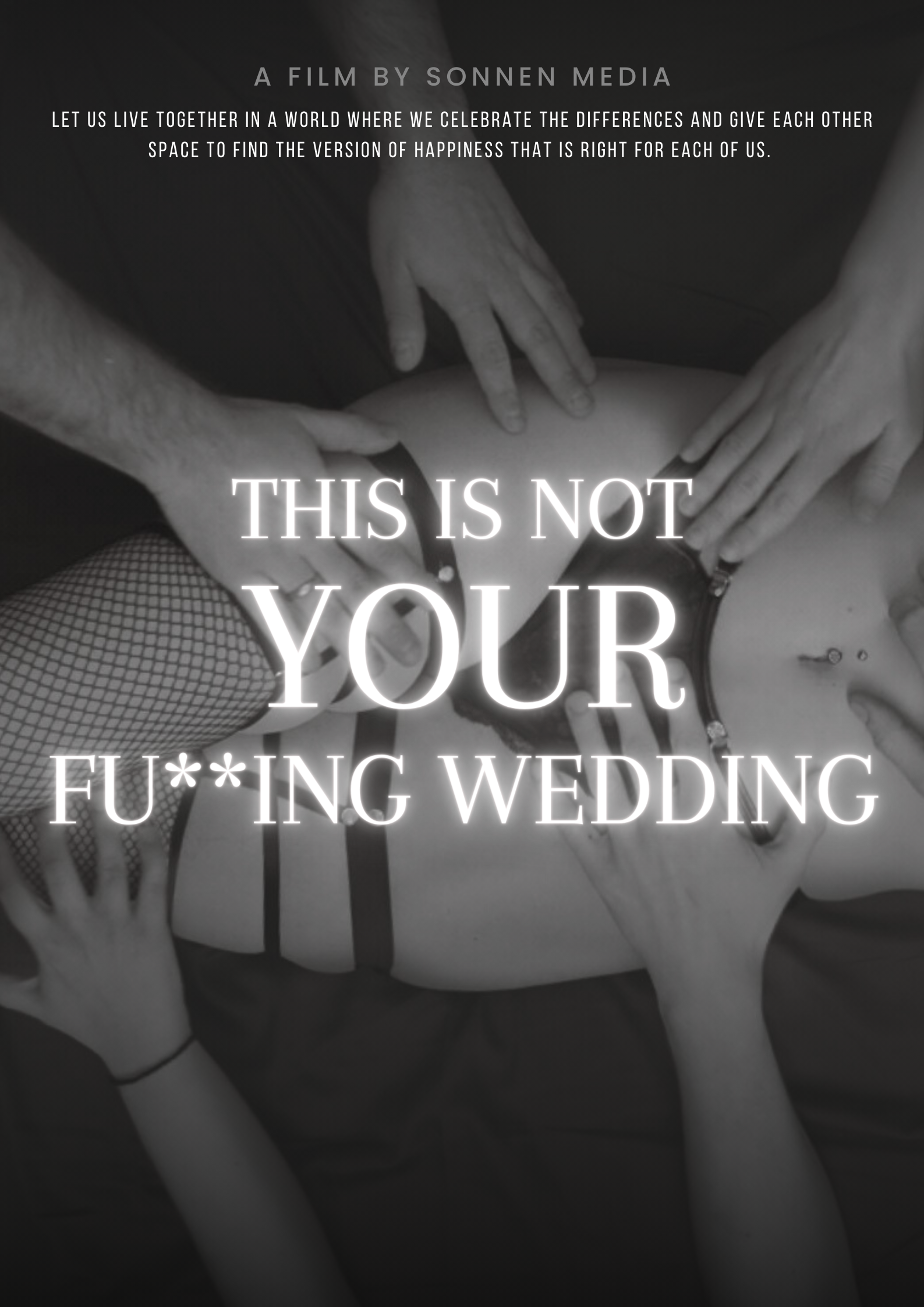 Filmplakat für “This is not your fu**ing wedding” von Sonnen Media mit einer provokanten Szene in Schwarz-Weiß.